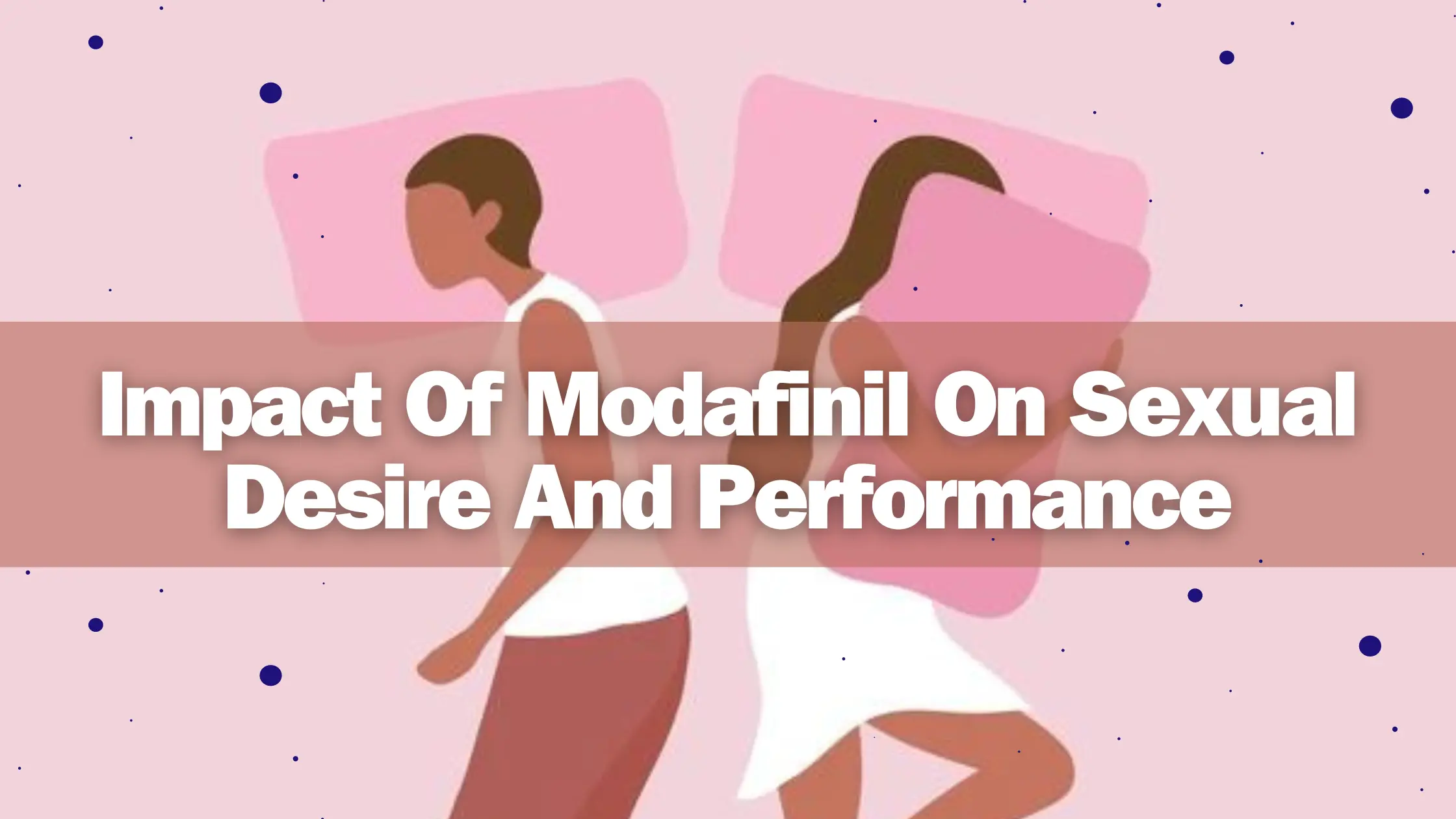 impact-of-modafinil-on-sexual-desire-and-performance